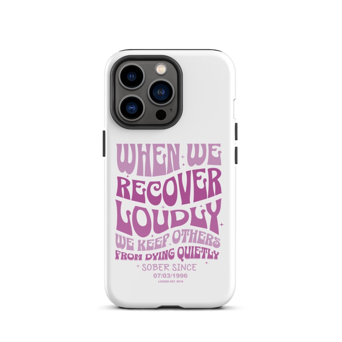 When We Recover Loud Recovery Phone Case product photo (view 10)