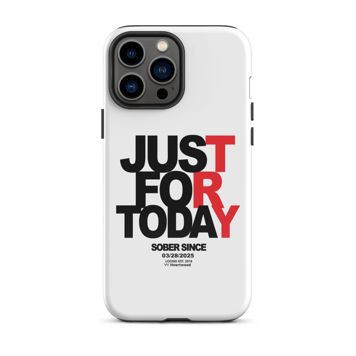 Just For Today Recovery Phone Case featuring the design (view 11)