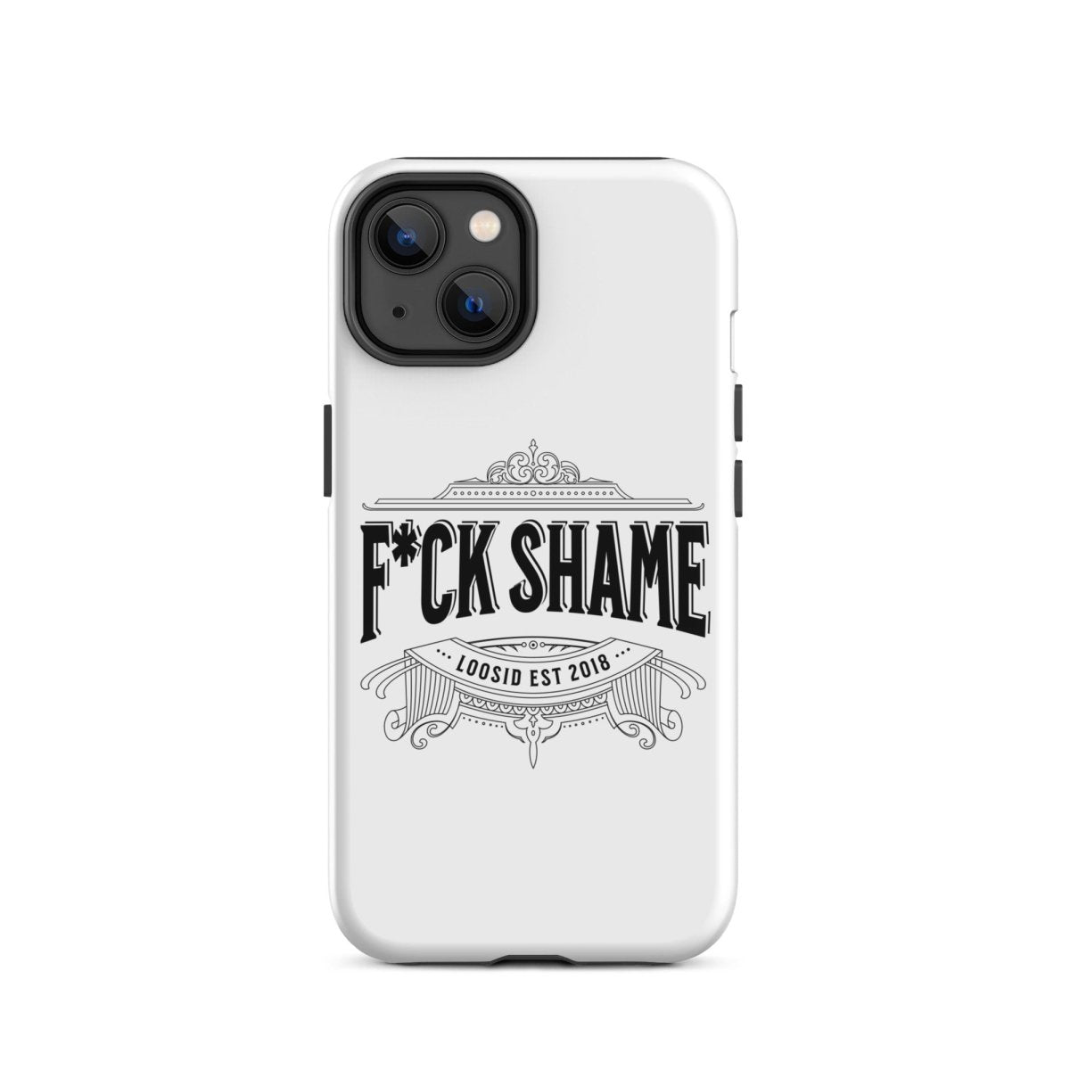 F*ck Shame Tough Case for iPhone®