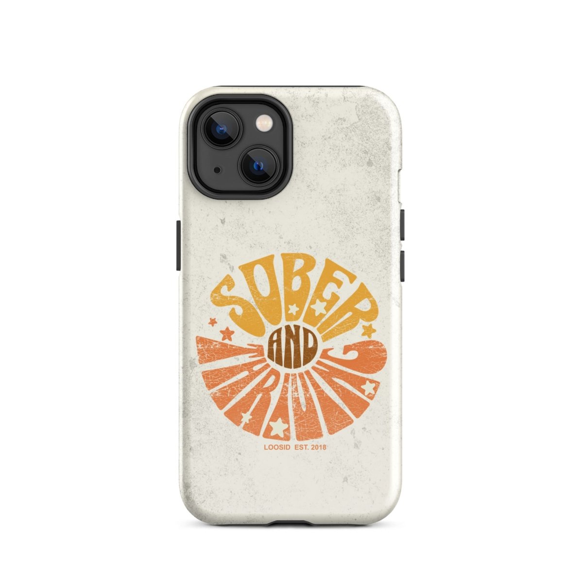 Sober and Thriving Tough Case (iPhone®)