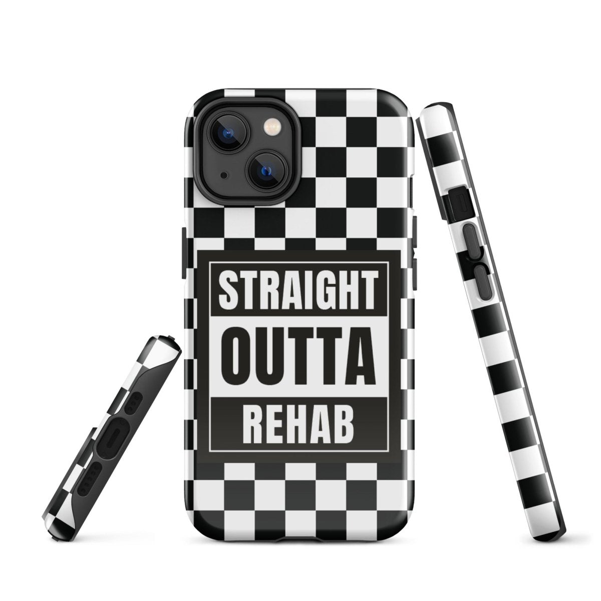 Straight outta of Rehab Tough Case for iPhone®
