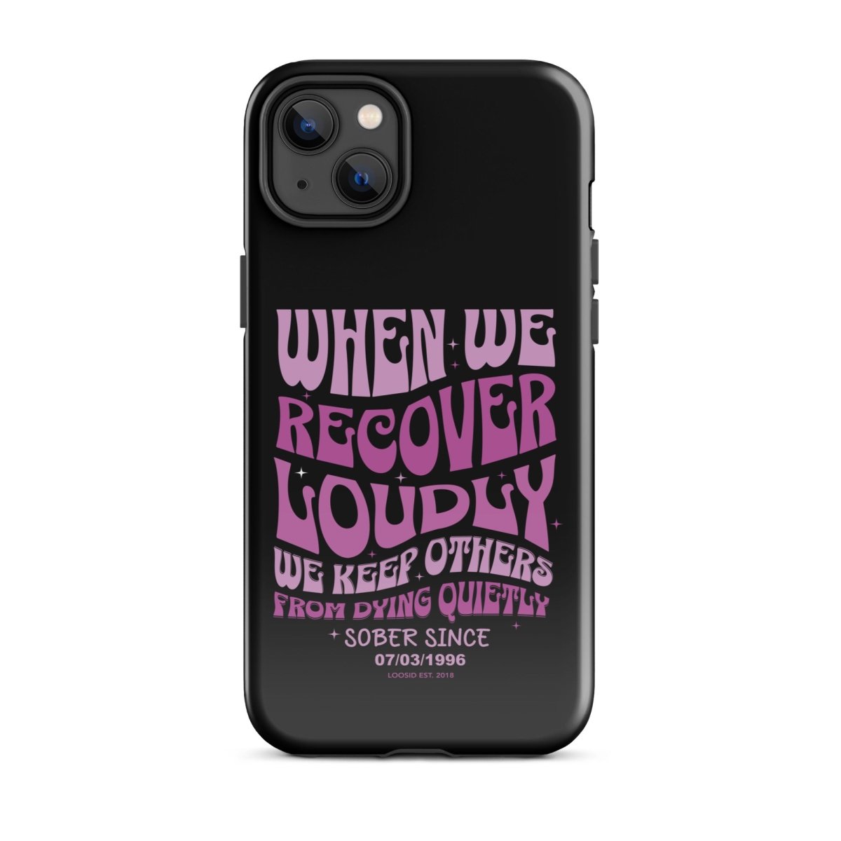 When We Recover Loud Recovery Phone Case graphic detail (view 14)