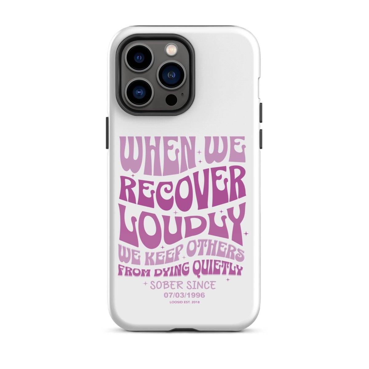 When We Recover Loud Recovery Phone Case lifestyle view (view 15)