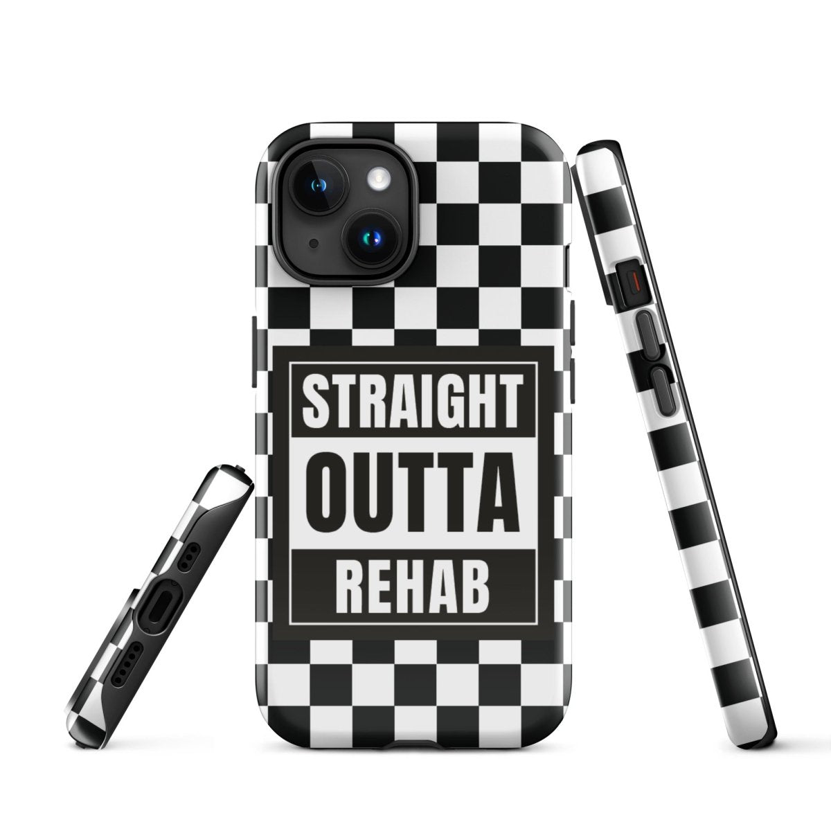 Straight outta of Rehab Tough Case for iPhone®