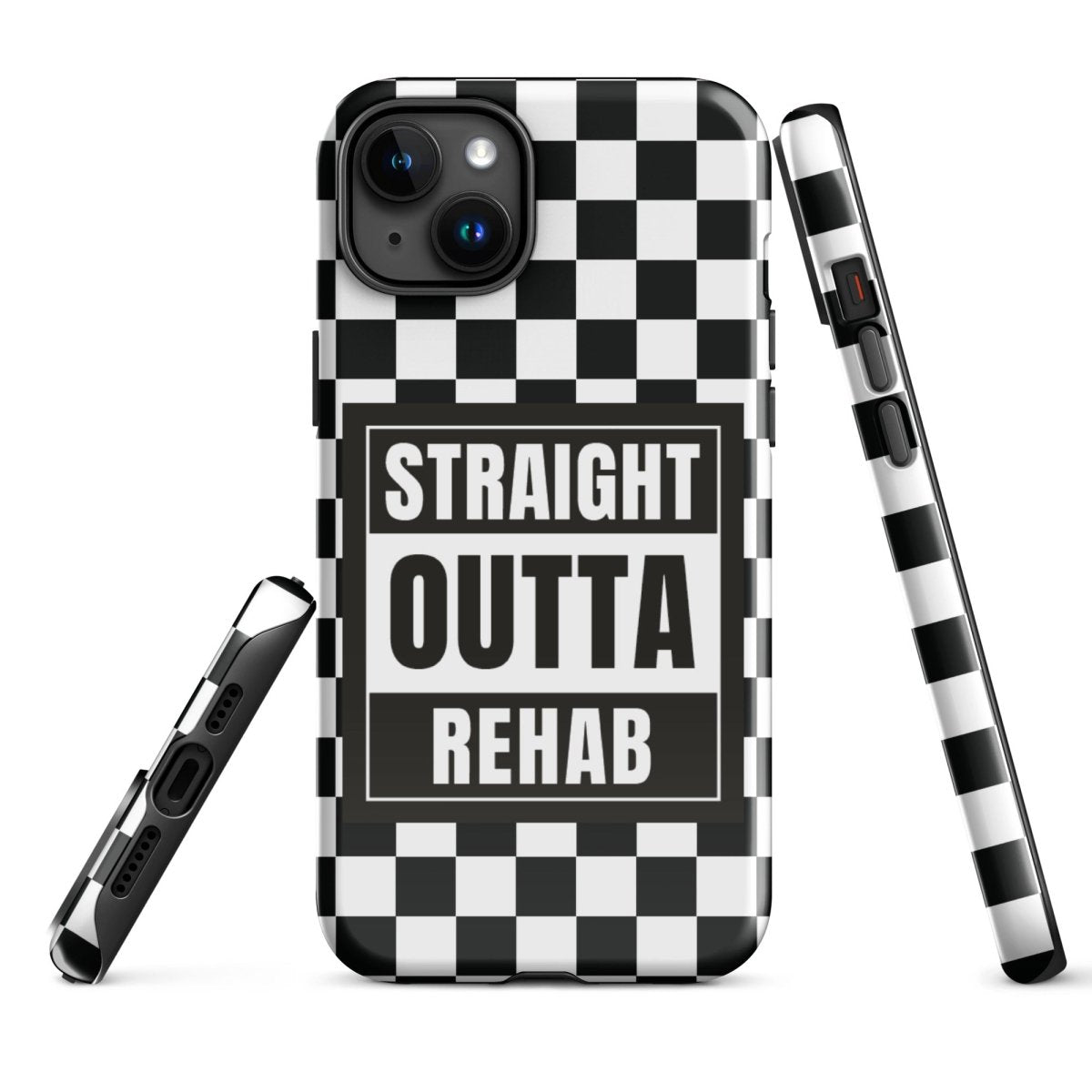 Straight outta of Rehab Tough Case for iPhone®