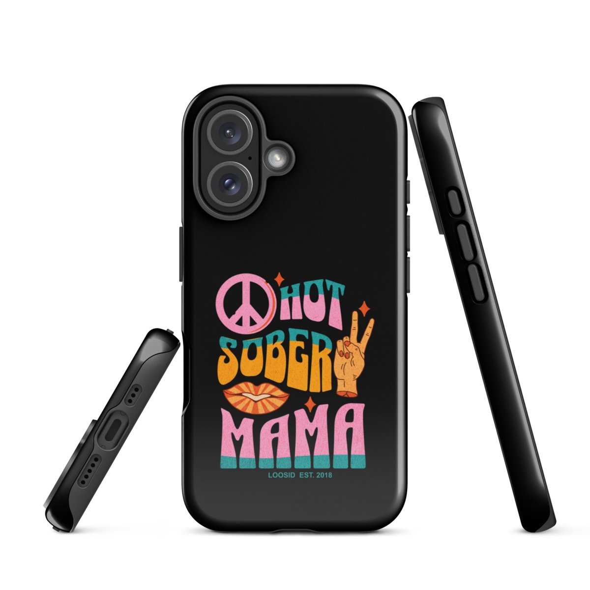 Hot Sober Mama Tough Case for iPhone®