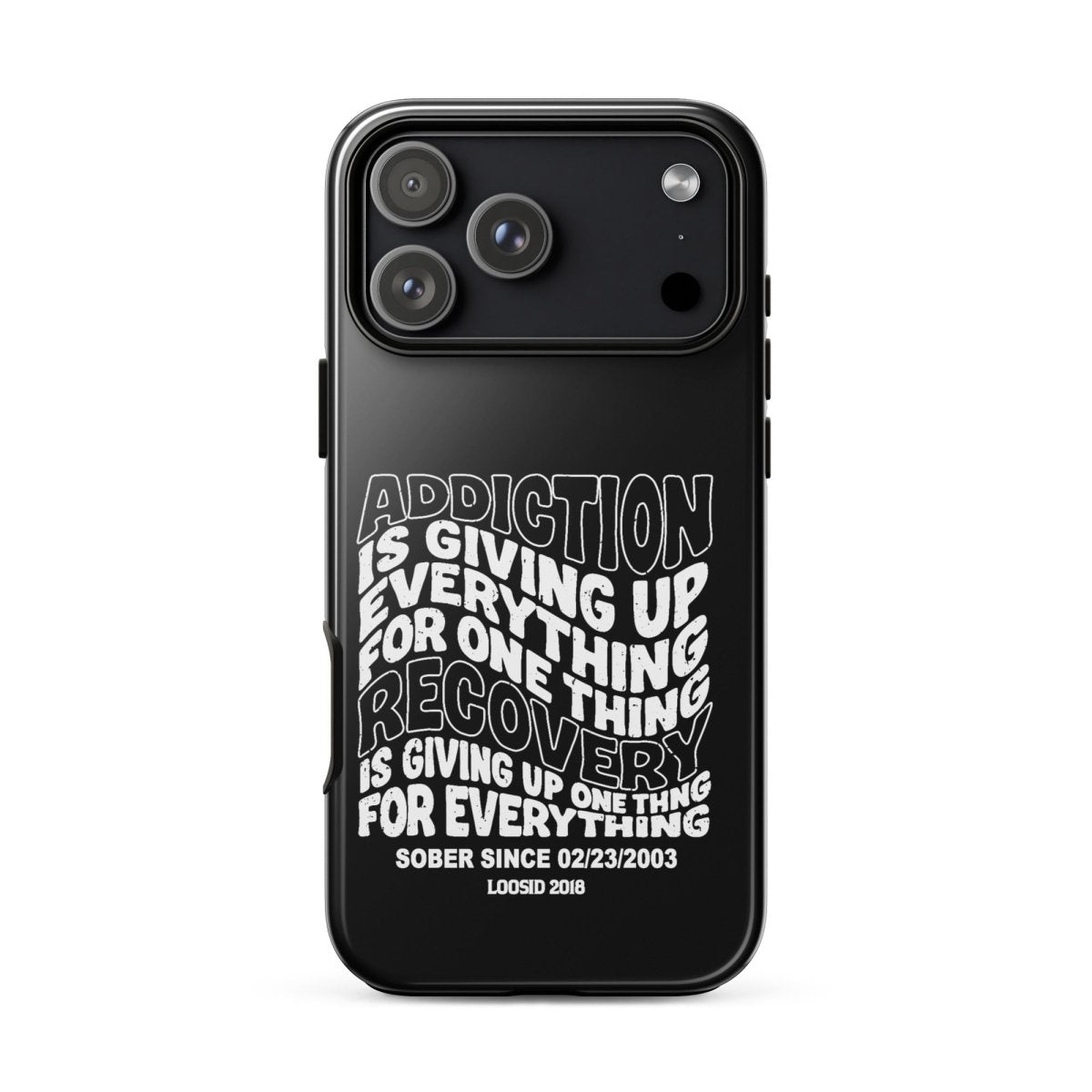 Addiction is Giving Up Recovery Phone Case back view (view 27)