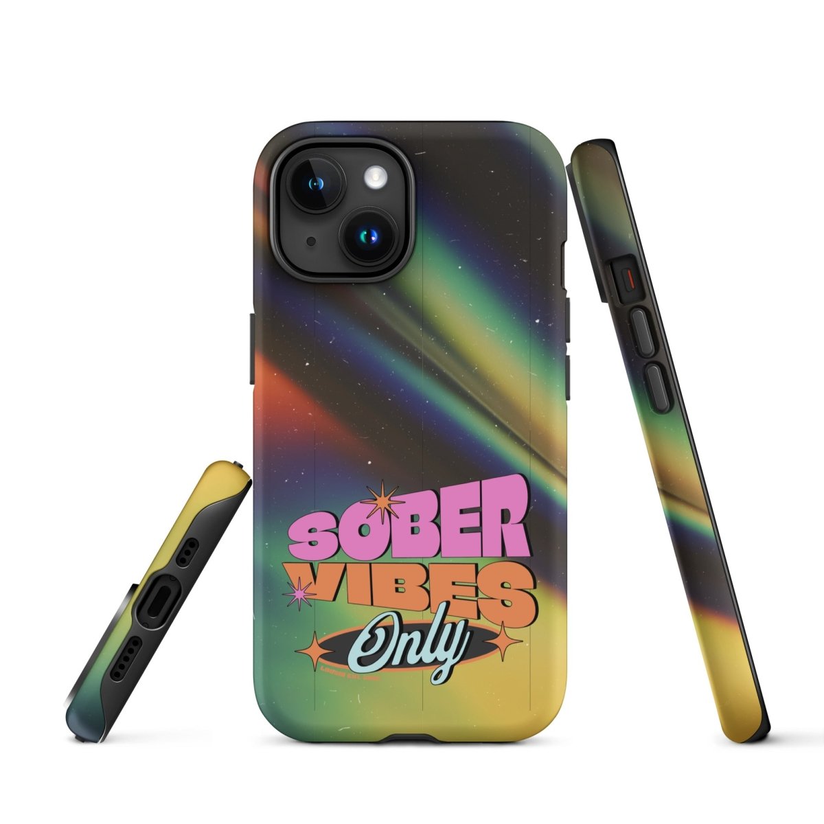 Sober Vibes Tough Case for iPhone®