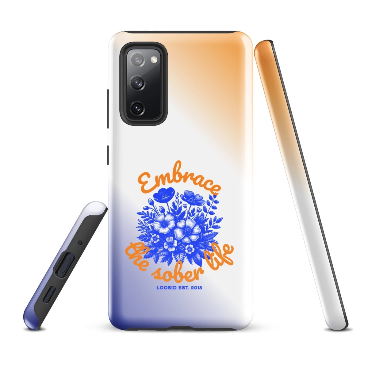 Embrace The Sober Life Tough Case (Samsung®)
