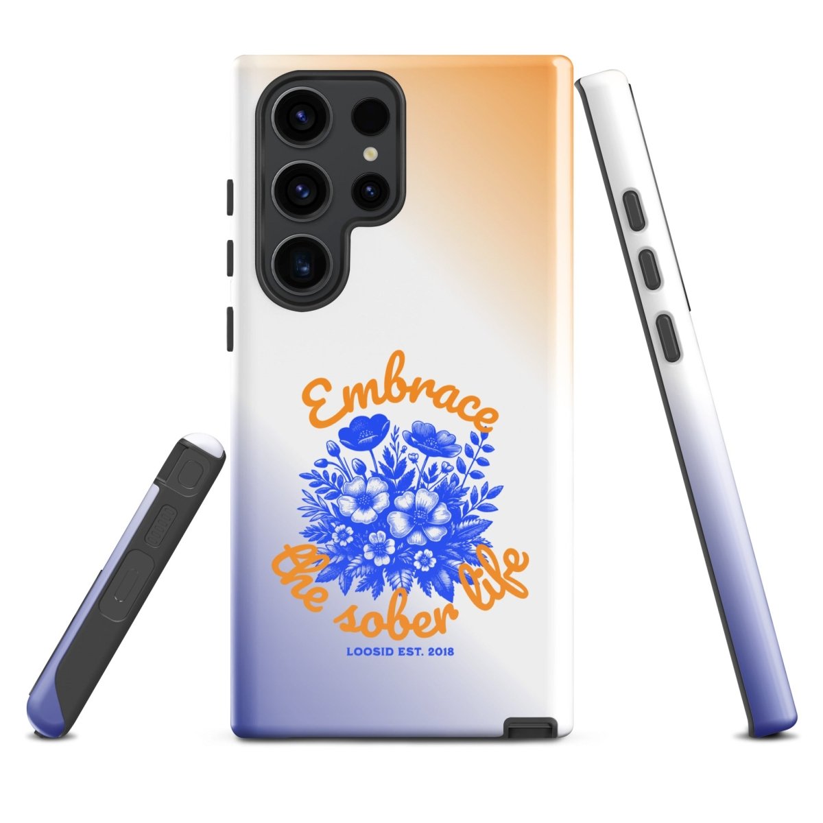 Embrace The Sober Life Tough Case (Samsung®)