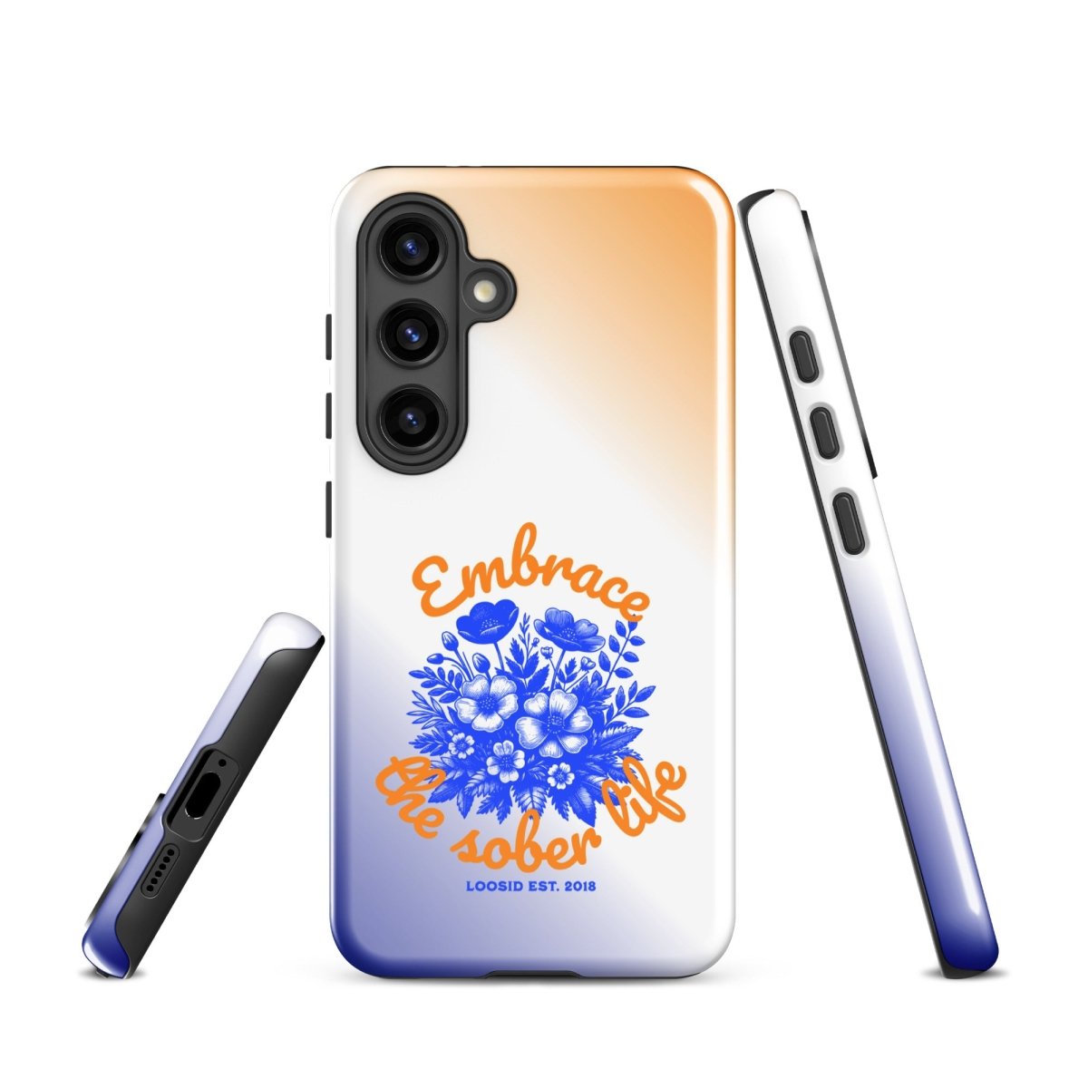 Embrace The Sober Life Tough Case (Samsung®)