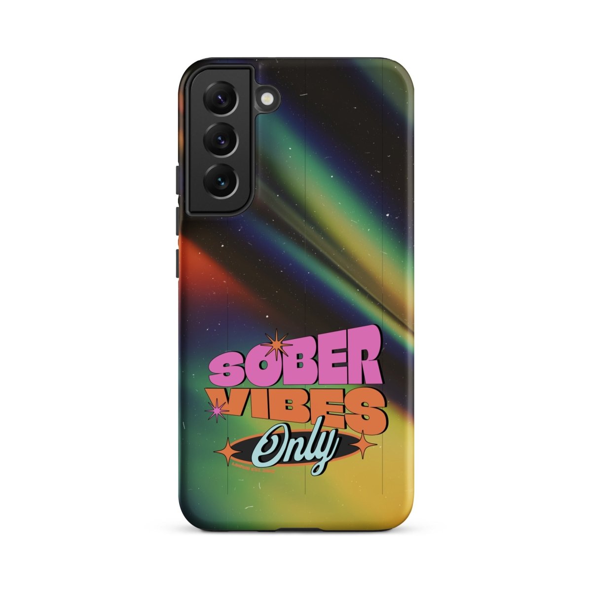 Sober Vibes Tough Case Samsung®