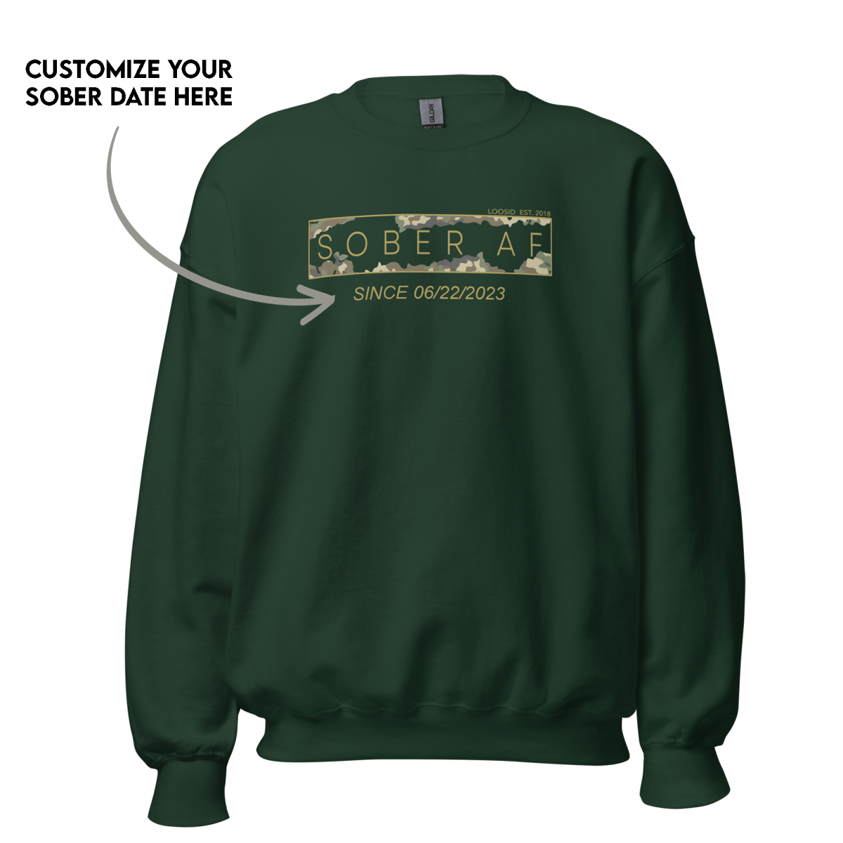 Sober AF Camo Crewneck Sweatshirt w/ Personalized Sobriety Date
