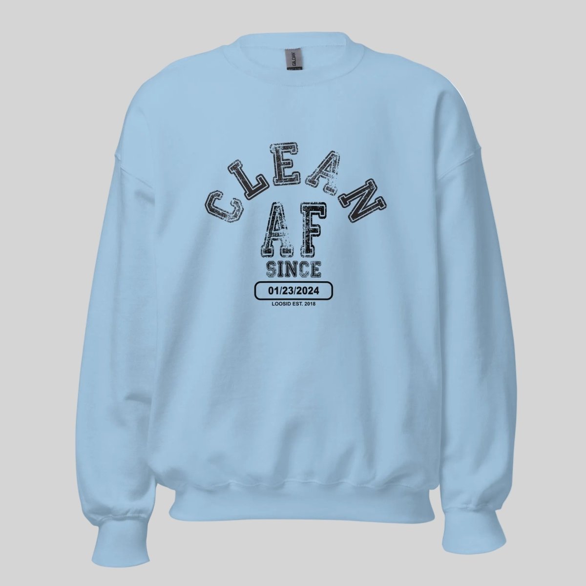 Men's olive green Loosid Clean AF Since sobriety sweatshirt with personalized Clean Since Recovery date β Loosid