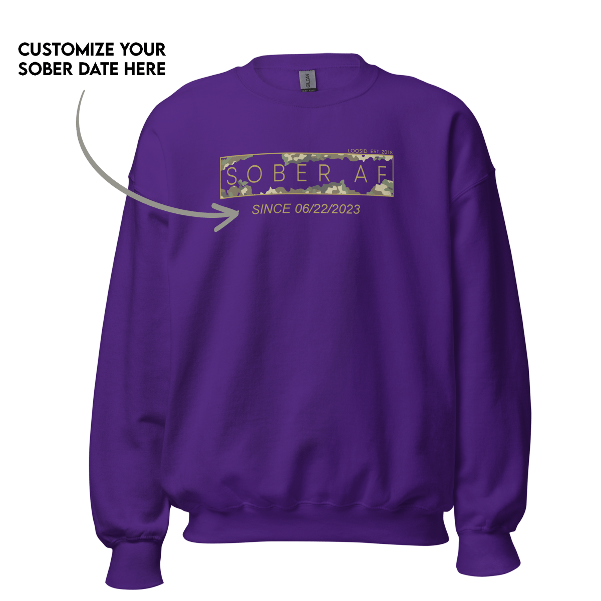 Sober AF Camo Crewneck Sweatshirt w/ Personalized Sobriety Date
