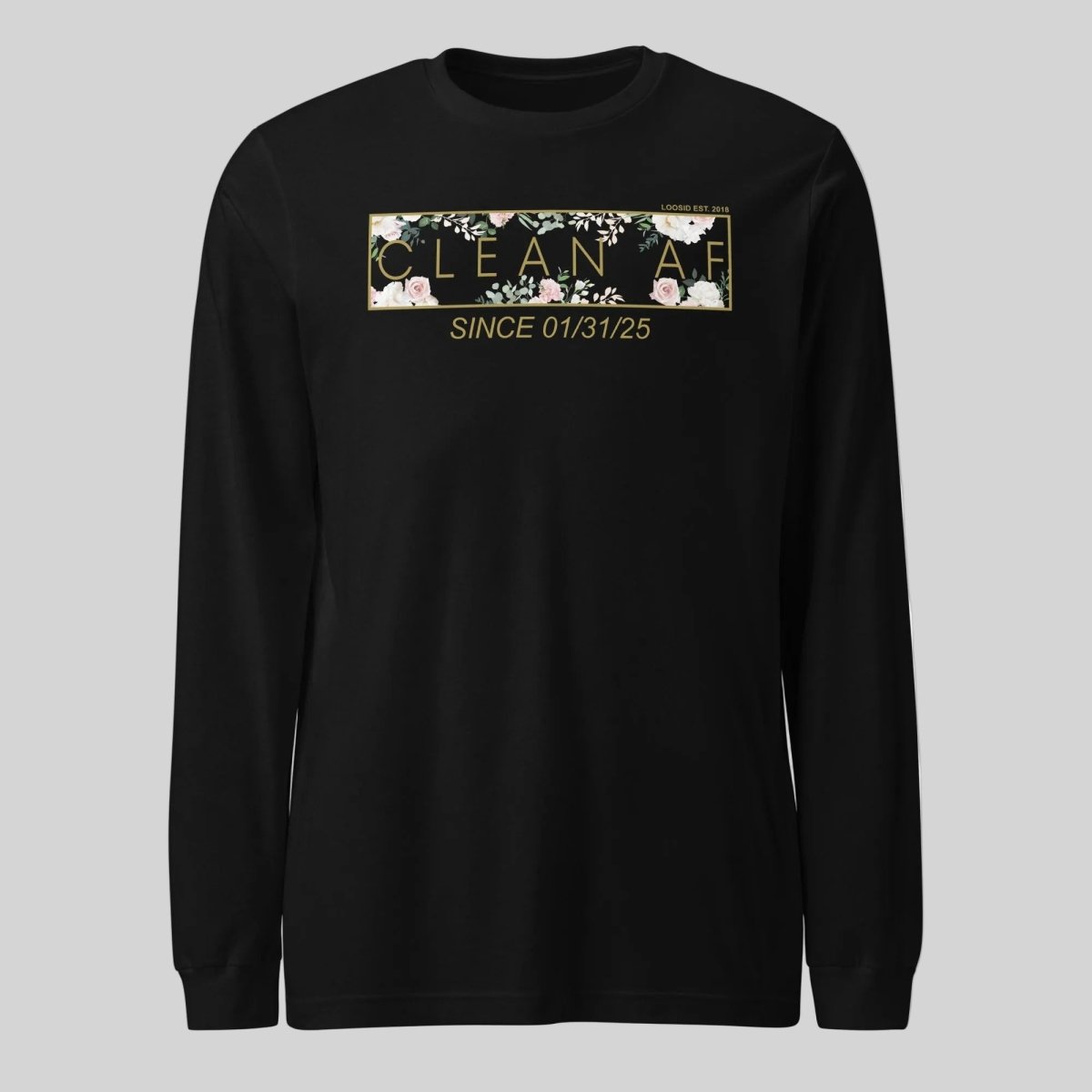 Clean AF Flower Long Sleeve Sober T Shirt flat lay styled image (view 3)