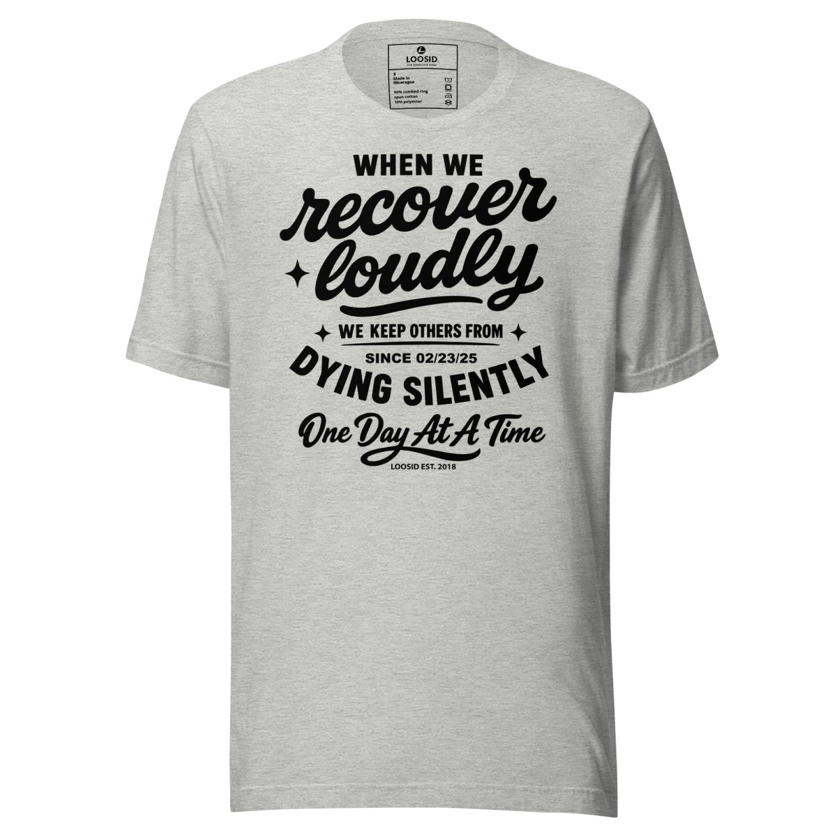 When We Recover Loudly Sober T Shirt graphic detail (view 14)