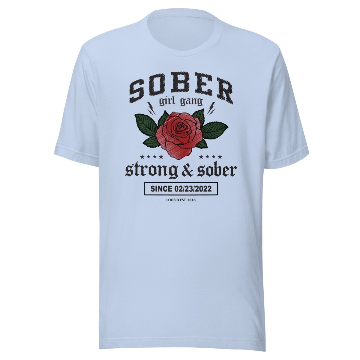 SOBER Girl Gang Strong & Sober Sober T Shirt lifestyle view (view 15)