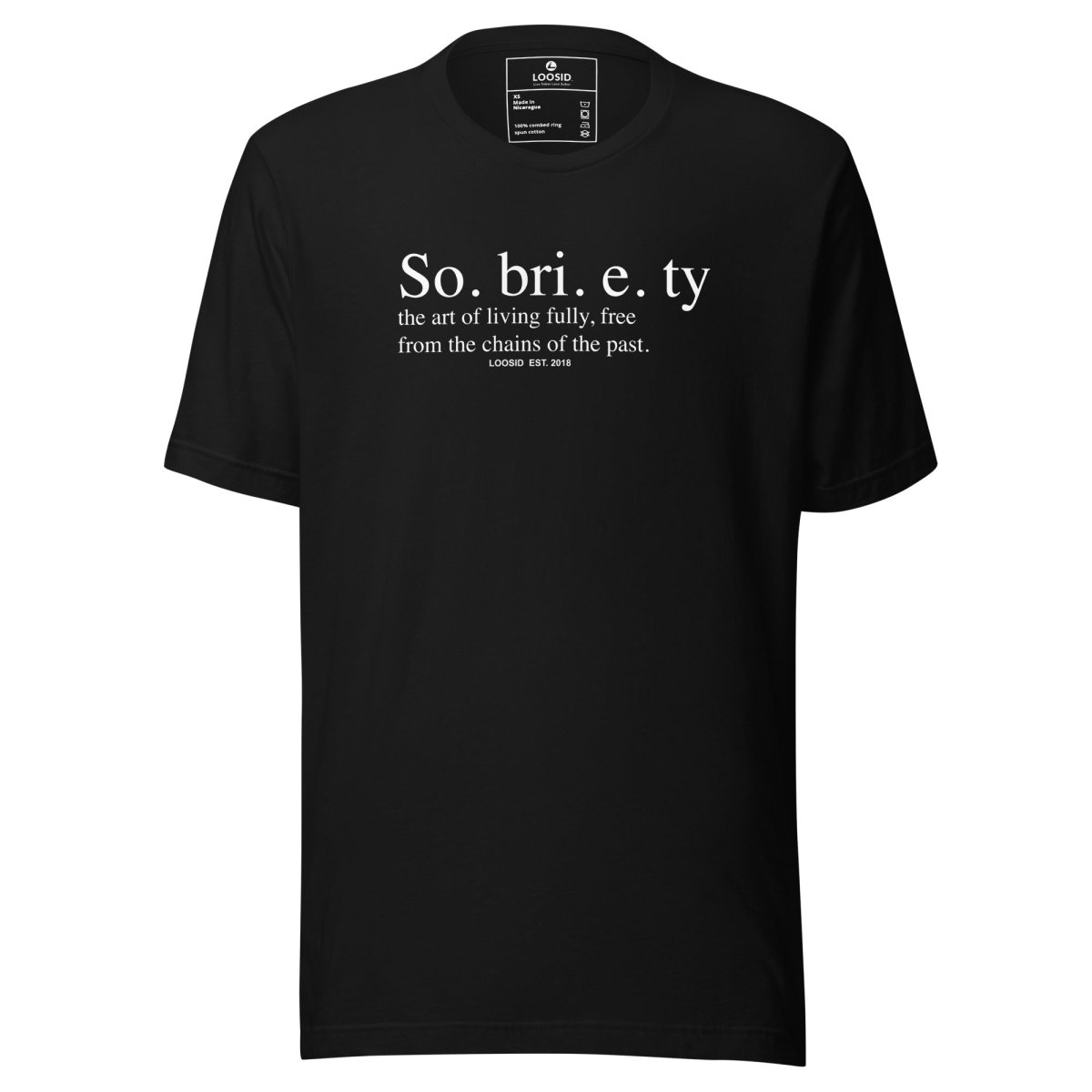 High quality Sober T Shirt with motivational graphic