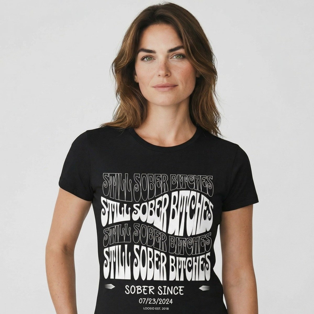 Still Sober-B T-shirt with Custom Sobriety Date