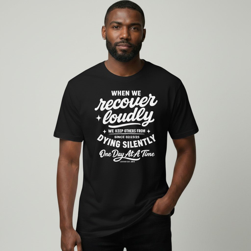 When We Recover Loudly Sober T Shirt graphic detail (view 4)