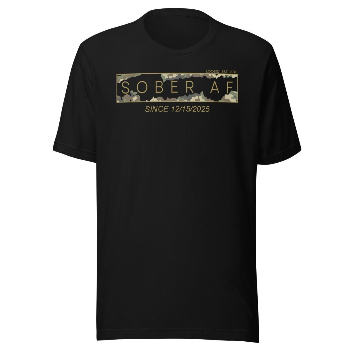 Loosid Sober AF Sober T Shirt featuring the design