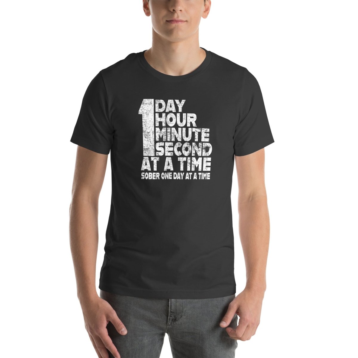 1 Day. 1 Hour. 1 Minute. 1 Second. Sober T Shirt back view (view 7)