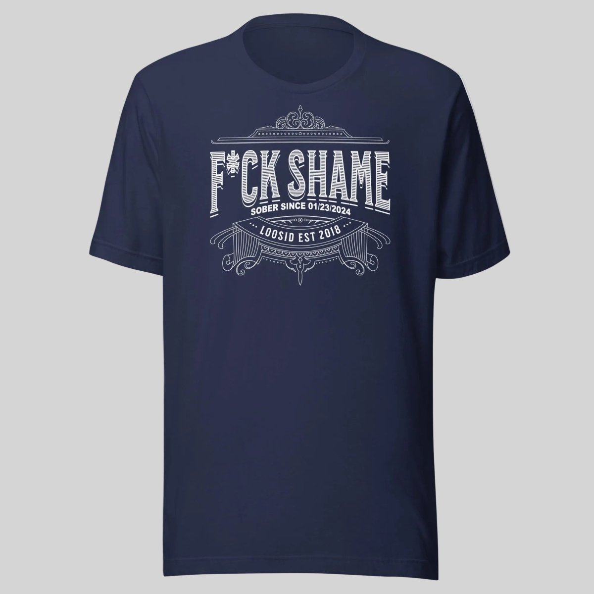 F*ck Shame Sober T Shirt graphic detail (view 24)