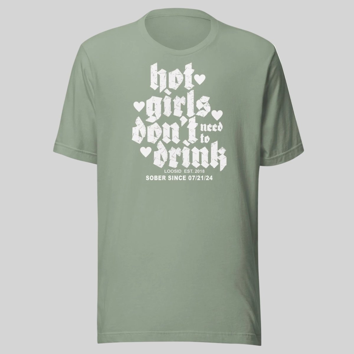 Hot Girls Don't Drink Sober T Shirt close-up view (view 12)