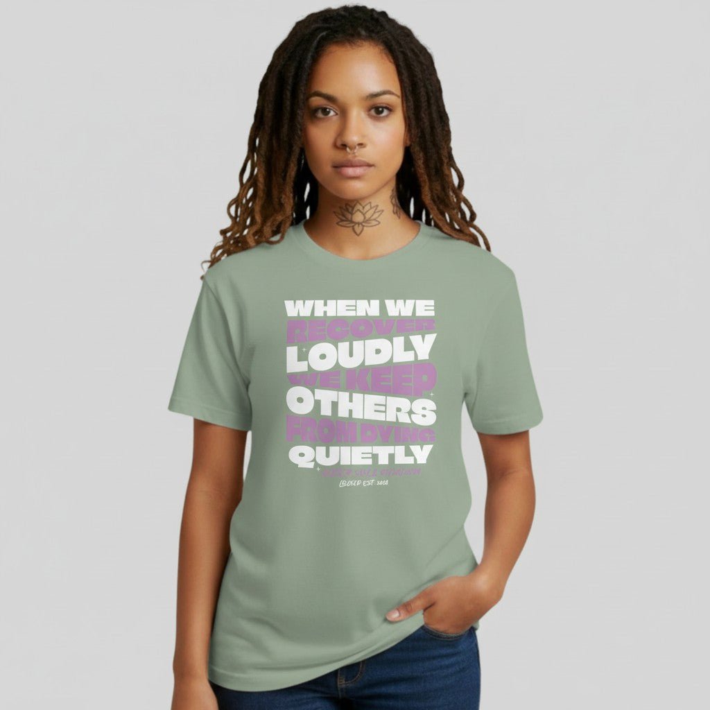 When we recover Loudly Sober T Shirt close-up view (view 22)