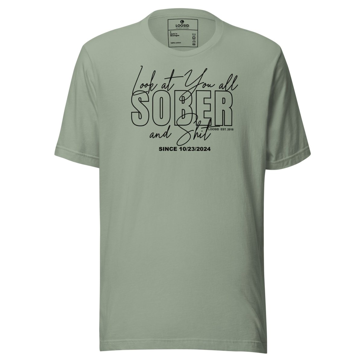 Look At You Sober Sober T Shirt flat lay styled image (view 23)
