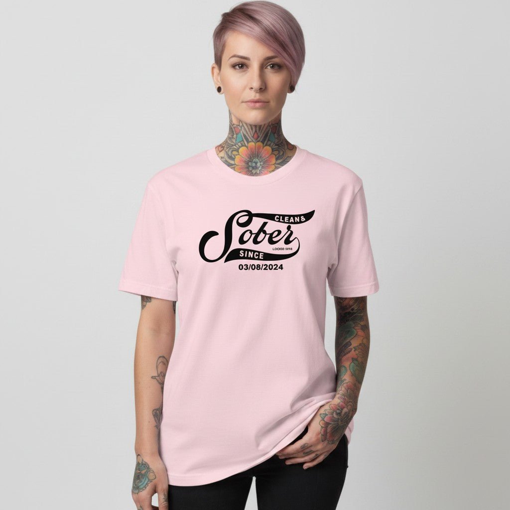 Sober Since Sober T Shirt featuring the design (view 21)