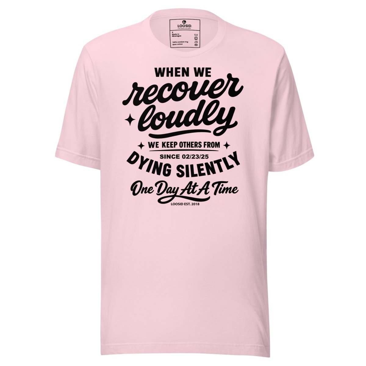 When We Recover Loudly Sober T Shirt back view (view 17)