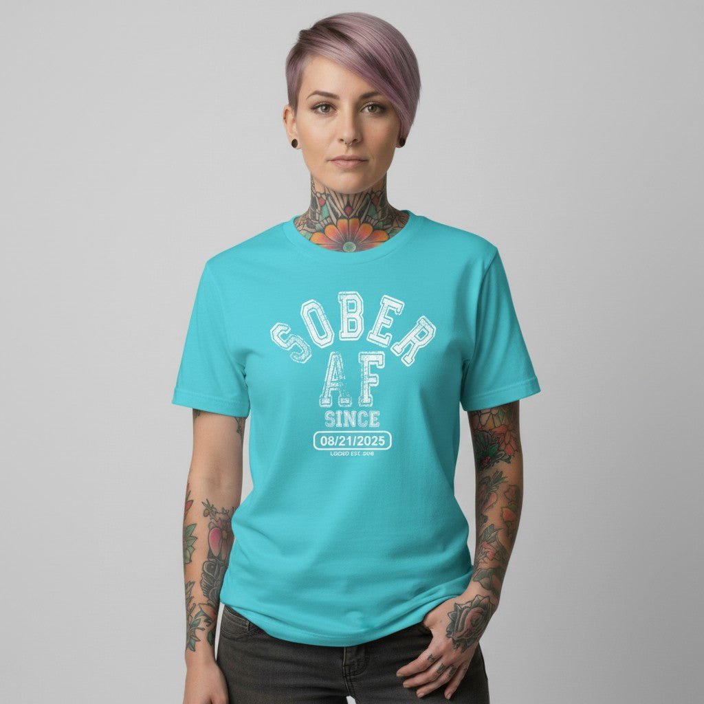Sober AF Unisex T-Shirt