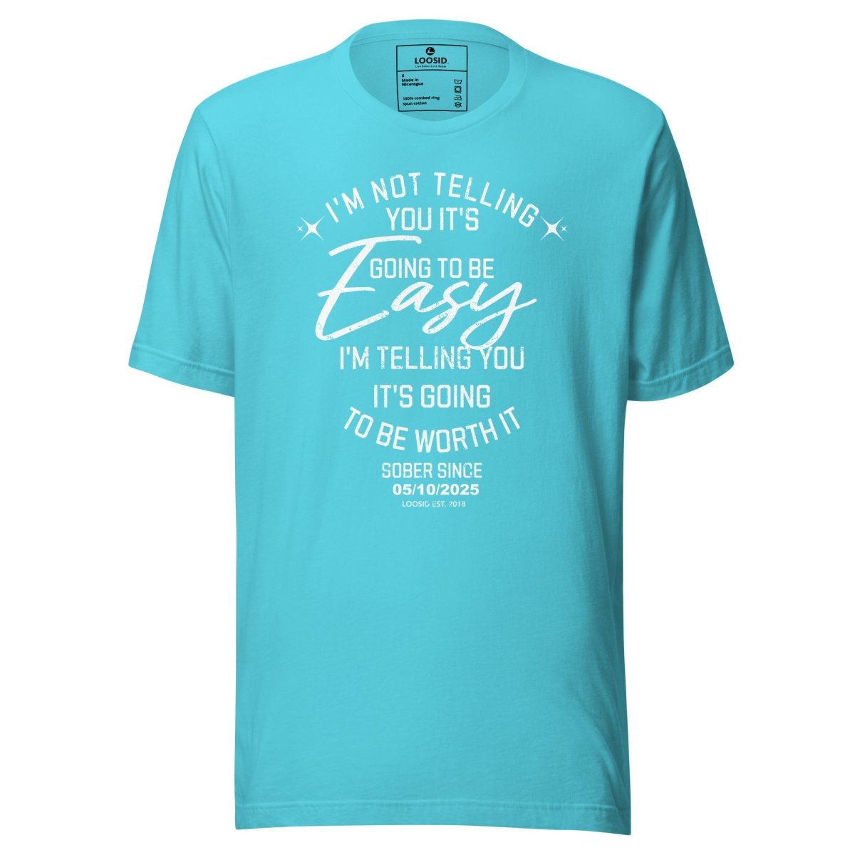Loosid I'm Not Telling Sober T Shirt featuring the design