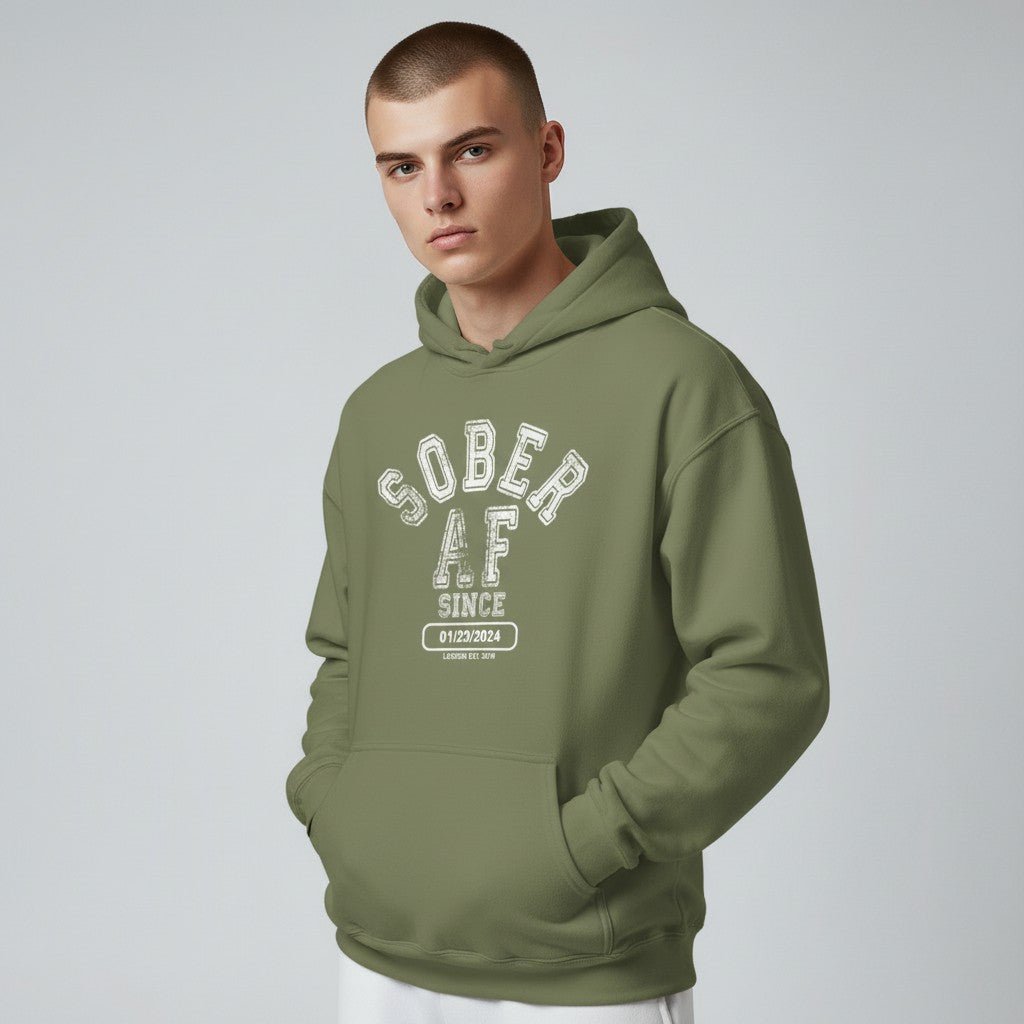 Recovery Hoodie | Sober AF Since Hoodie with Custom Sobriety Date