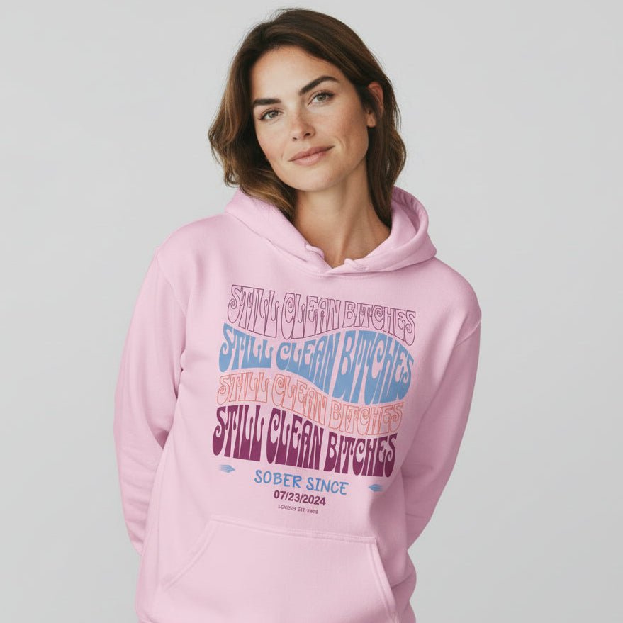 Recovery Hoodie | Still Clean-B Custom Recovery Date