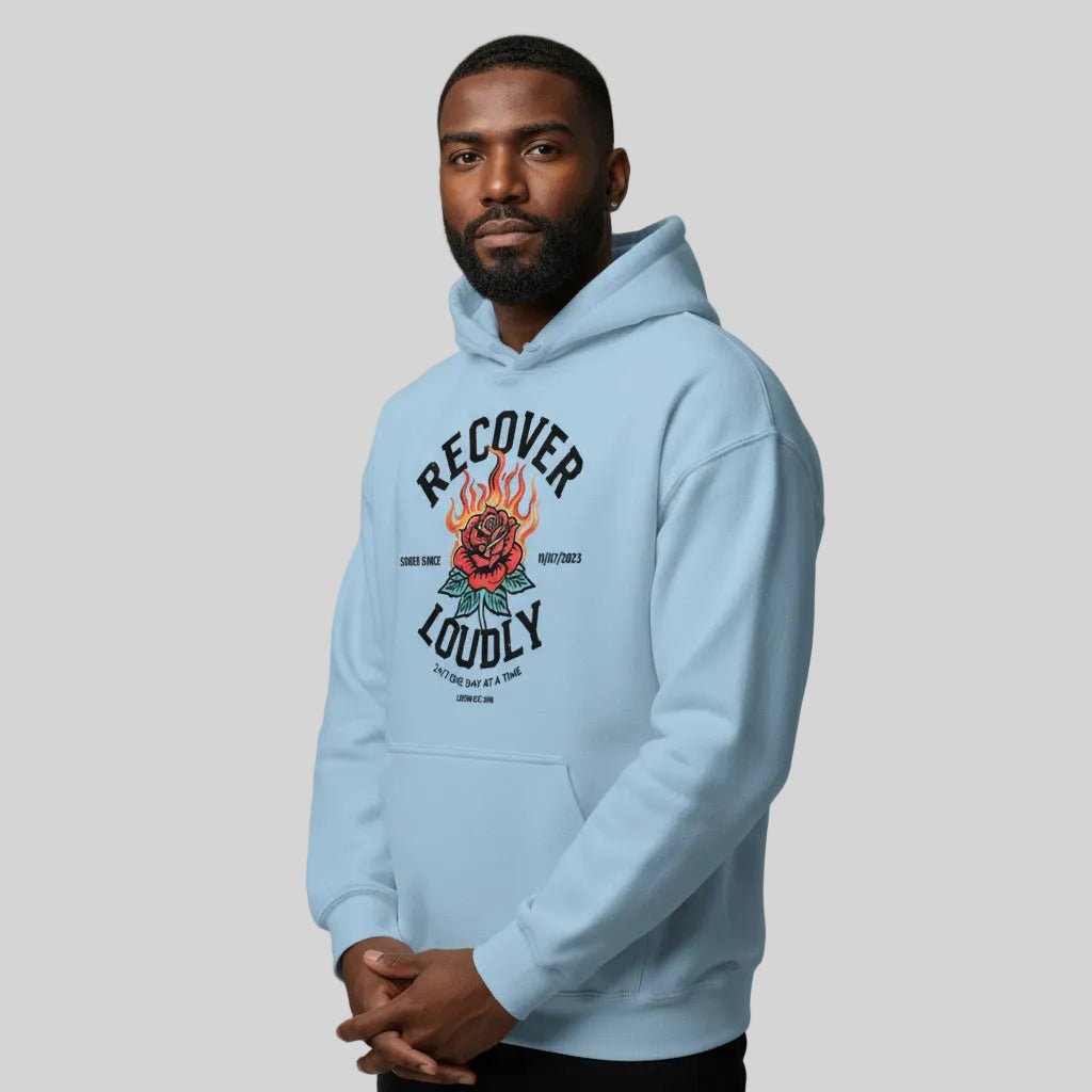 Recovery Hoodie | Recover Loudly Custom Sobriety Date Hoodie