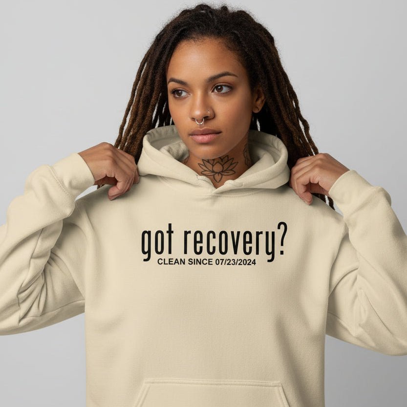 Recovery Hoodie | Women’s Got Recovery Hoodie with Custom Date