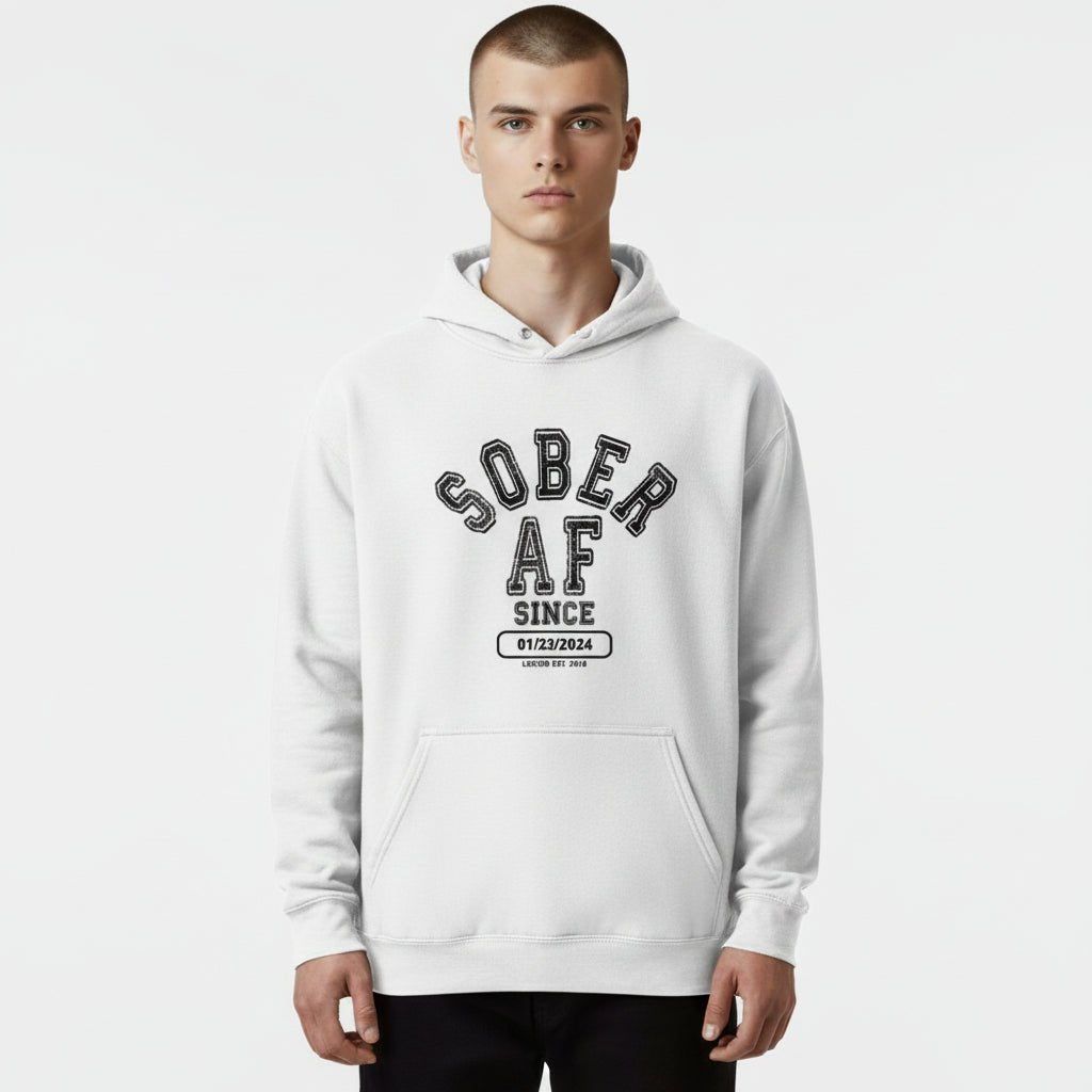 Recovery Hoodie | Sober AF Since Unisex Hoodie with Custom Sobriety Date