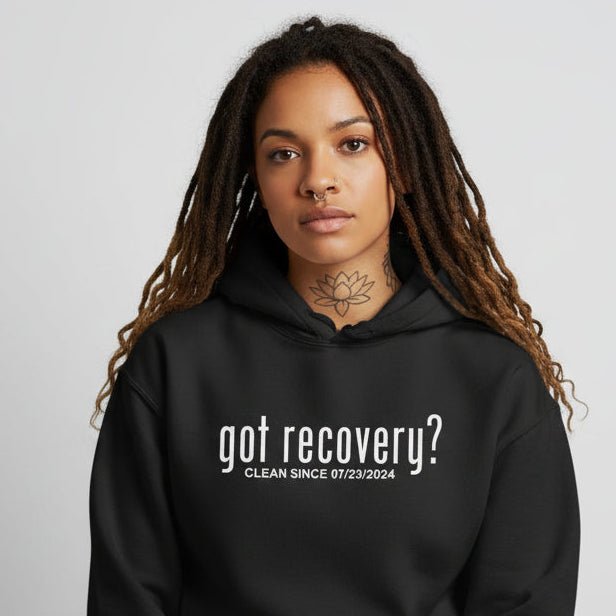 Recovery Hoodie | Women’s Got Recovery Hoodie with Custom Date