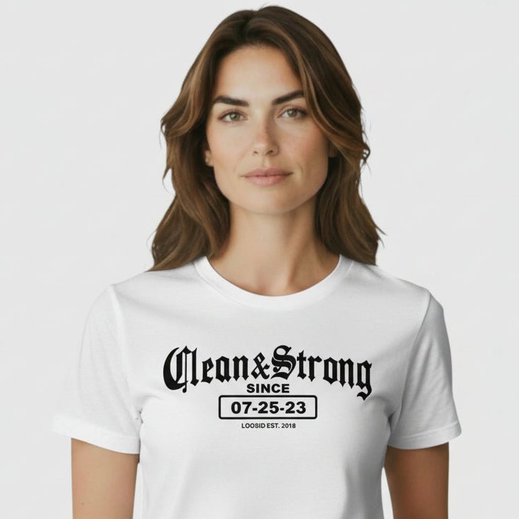 Clean & Strong Sober Sober T Shirt lifestyle view (view 15)