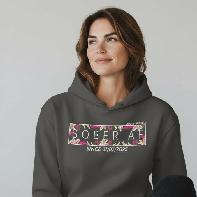 Recovery Hoodie | Women’s Sober AF Hoodie with Custom Date