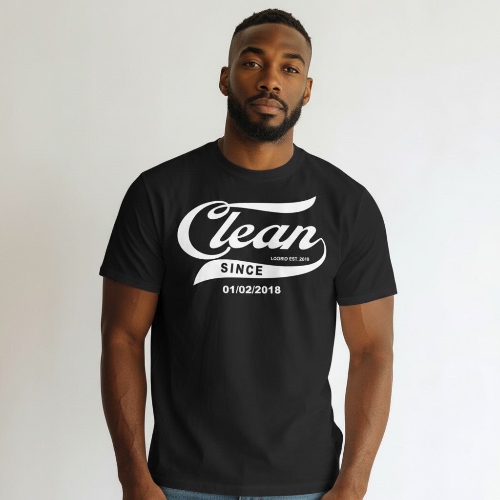 Sober T Shirt | Clean Tee with Personalized Sobriety Date