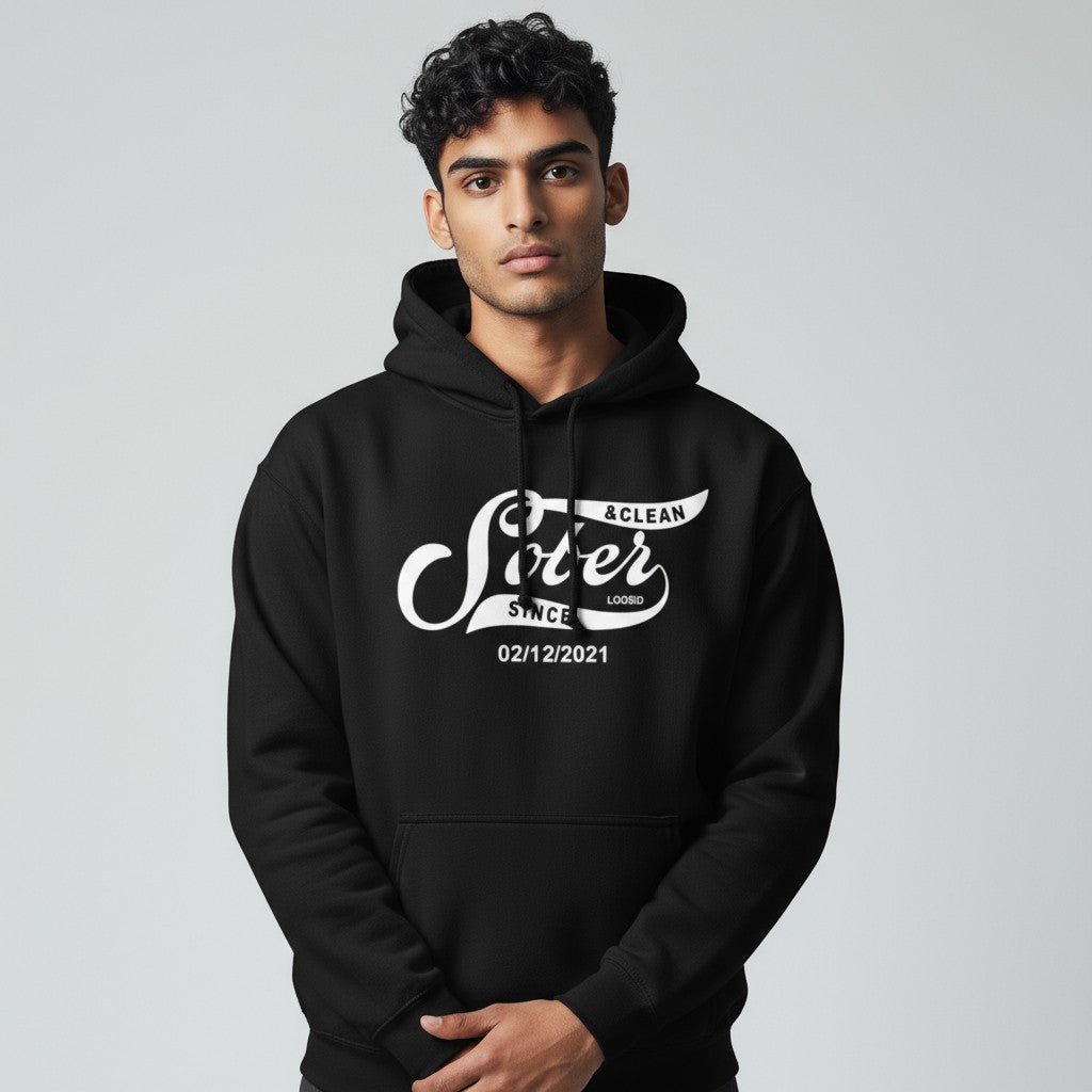 Men Sober Since Hoodie w/ Personalized Sobriety Date