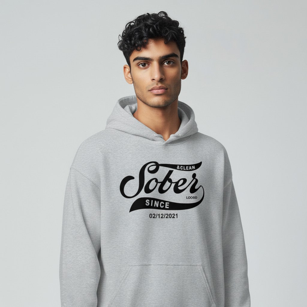 Men Sober Since Hoodie w/ Personalized Sobriety Date