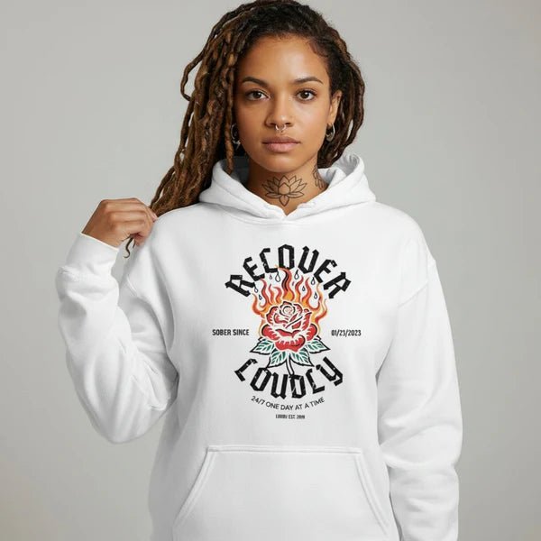 Recovery Hoodie | Recover Loudly Custom Sobriety Date Unisex Hoodie