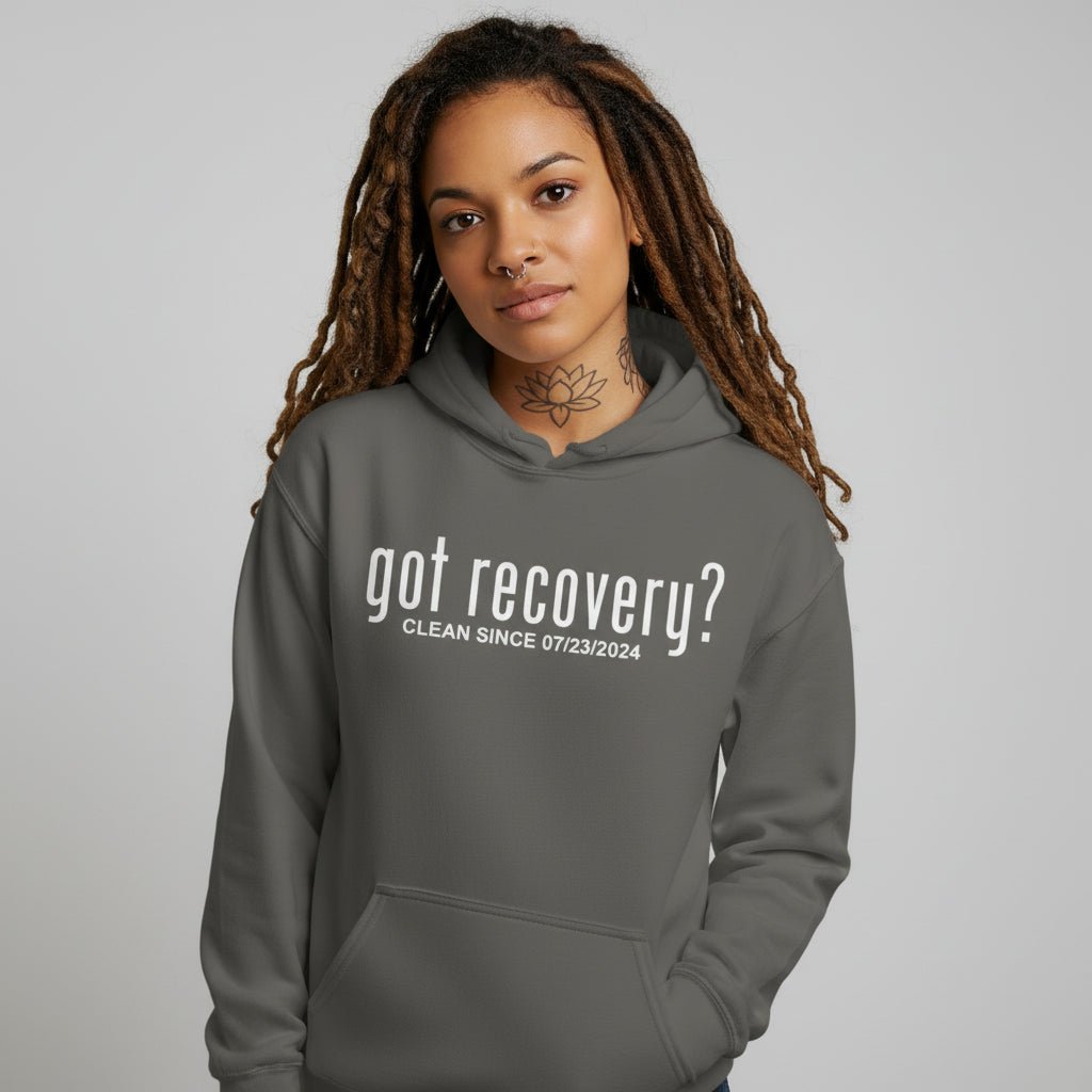 Recovery Hoodie | Women’s Got Recovery Hoodie with Custom Date