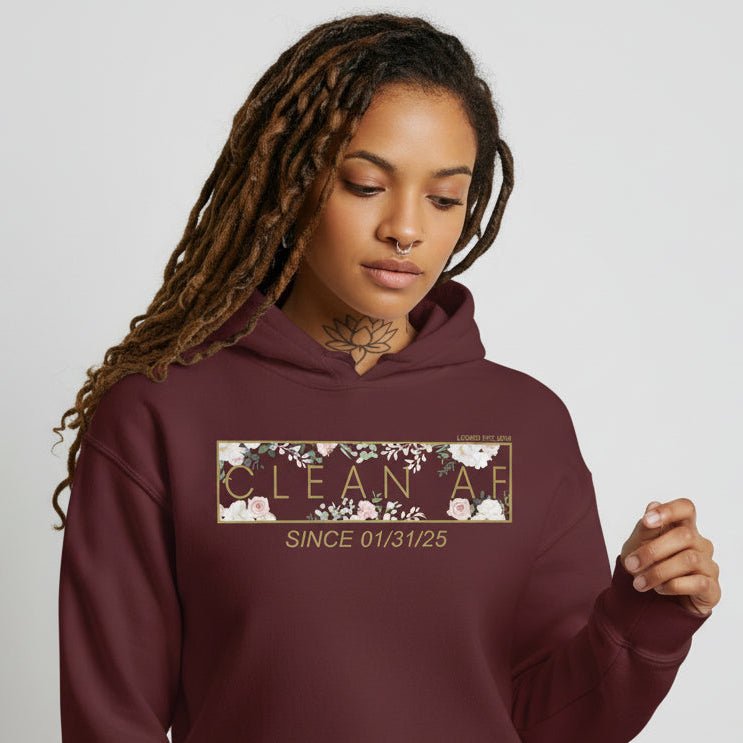 Recovery Hoodie | Women's Clean AF Flower Hoodie with Custom Date