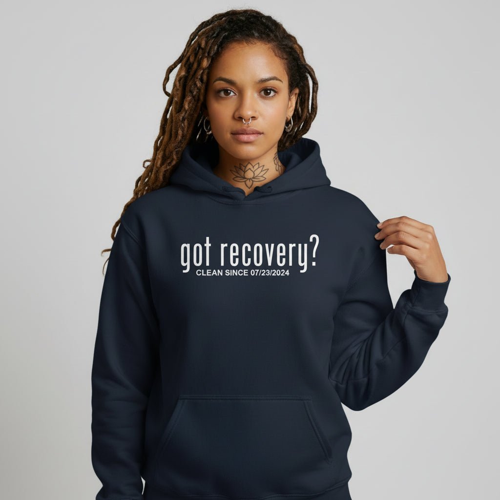 Recovery Hoodie | Women’s Got Recovery Hoodie with Custom Date